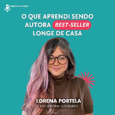 Ep. 33 O que aprendi sendo autora Best-seller longe de casa