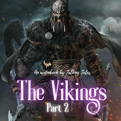 The Vikings Part 2/ Swetanshu Chakladar/ English Story