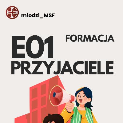 młodzi_MSF - S01E01 - Przyjaciele młodzi_MSF - S01E01 - Przyjaciele