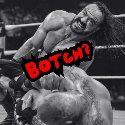 Botch or Work? The Drew vs. Orton SmackDown Meltdown