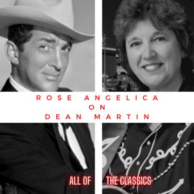 Dean Martin and Rose Angelica's History Promoting an Icon