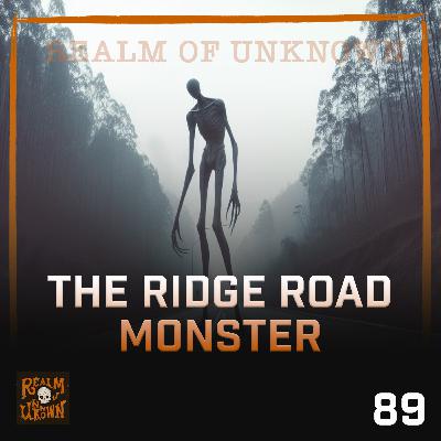 EP 89: The Ridge Road Monster - The Grey Spector | Keystone Curiosity EP 89: The Ridge Road Monster - The Grey Spector | Keystone Curiosity