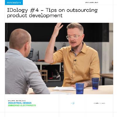 IDology #4 - Tips on outsourcing product development