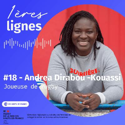 #18 Andréa Dirabou-Kouassi - "Les femmes, libérez-vous du regard des hommes !"