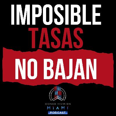¿Se viene una crisis inmobiliaria? La Fed decepciona y las tasas no bajan lo esperado ¿Se viene una crisis inmobiliaria? La Fed decepciona y las tasas no bajan lo esperado