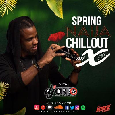 Spring Naija ChillOut Mix 2019