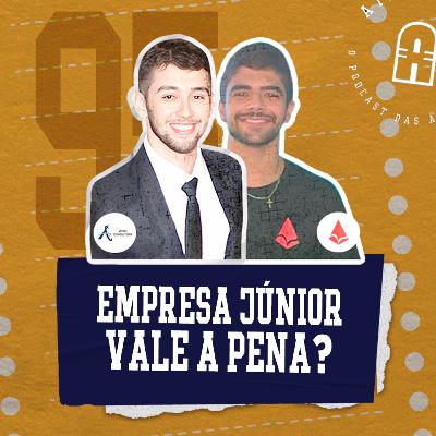 #95 - “EMPRESA JÚNIOR VALE A PENA?” - Com ApoioConsultoria e Núcleo Triângulo