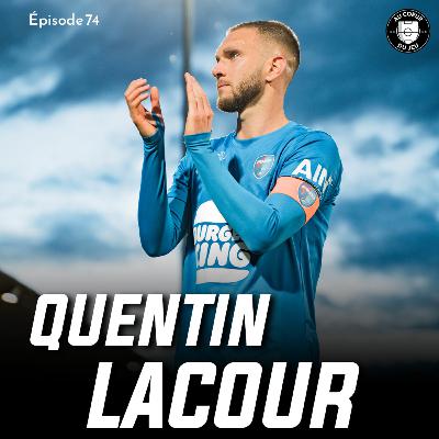 #74 - L’échec à Auxerre, son top match vs le PSG et 200 matchs pro ! : l’histoire de Quentin Lacour #74 - L’échec à Auxerre, son top match vs le PSG et 200 matchs pro ! : l’histoire de Quentin Lacour