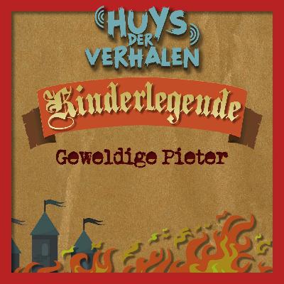 Geweldige Pieter - Luisterverhaal Geweldige Pieter - Luisterverhaal