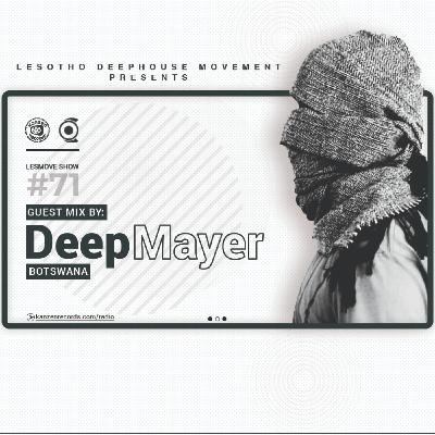 LesMove - shOw #071 Guestmix by Deep Mayer (Botswana) LesMove - shOw #071 Guestmix by Deep Mayer (Botswana)