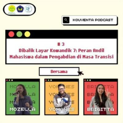 # 3 Dibalik Layar Kowandik 7: Peran Andil Mahasiswa dalam Pengabdian di Masa Transisi
