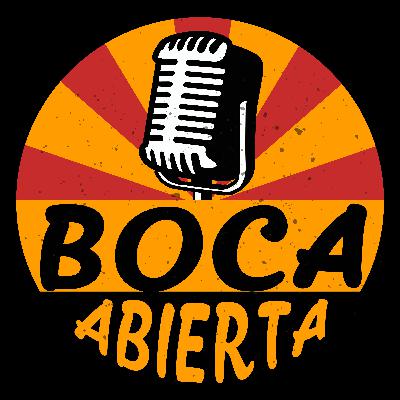 Boca Abierta T1 E11 El mejor momento del día Boca Abierta T1 E11 El mejor momento del día