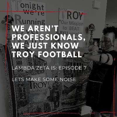 We Aren't Professionals, We Just Know Troy Football Pt. 4
