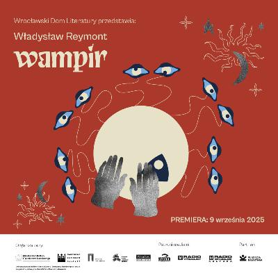 #1 Władysław Reymont „Wampir" #1 Władysław Reymont „Wampir"