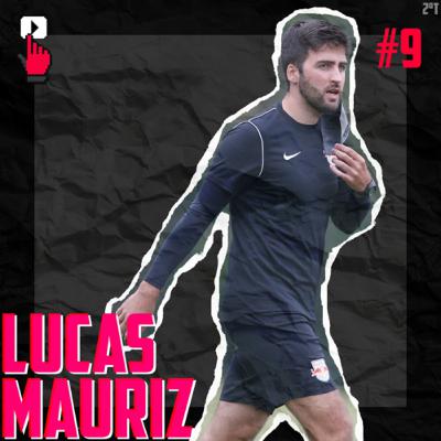 Lucas Mauriz | E9T2 Os Goleiros Podcast
