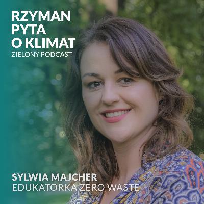 Lodówka sklepem pierwszego wyboru. Sylwia Majcher, edukatorka zero waste Lodówka sklepem pierwszego wyboru. Sylwia Majcher, edukatorka zero waste