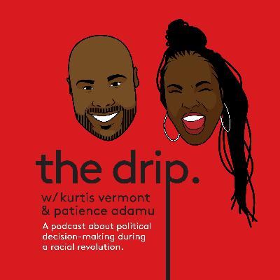 Episode 97 - Federal Liberal Black Caucus reps join The Drip