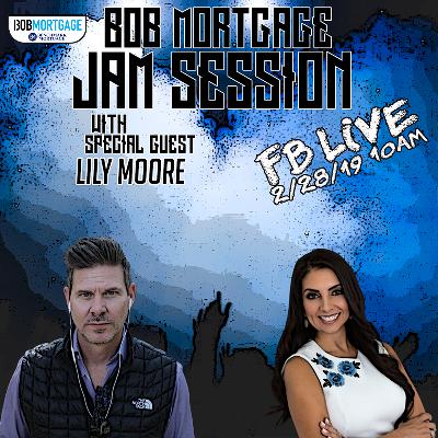 BobMortgage #JamSession with Lily Moore