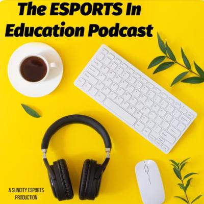 4. Season 1, Episode 4: The Structure of ESPORTS (3 of 3)