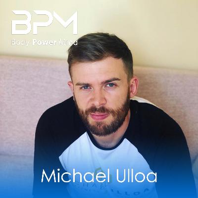 Michael Ulloa: How to start your fitness journey (Exercise & nutrition)