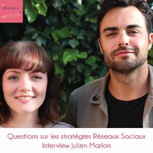 Questions sur les Stratégies Réseaux Sociaux - Interview Julien Marlon Questions sur les Stratégies Réseaux Sociaux - Interview Julien Marlon