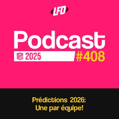 Une prédiction par équipe NFL pour 2026 - Le Front Office #408