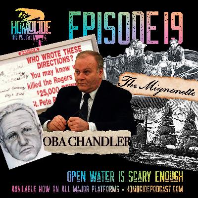 EP 19. Open Water is Scary Enough |  Richard Parker and Oba Chandler