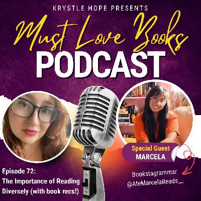 72. The Importance of Reading Diversely (with book recs!)