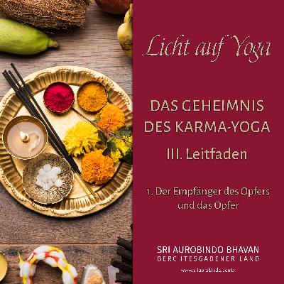 Das Geheimnis des Karma-Yoga (9)