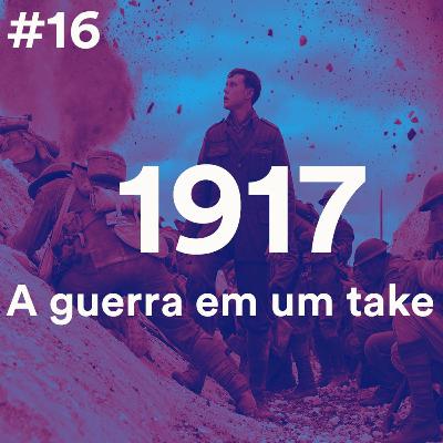 IC Podcast. Ep #16: 1917