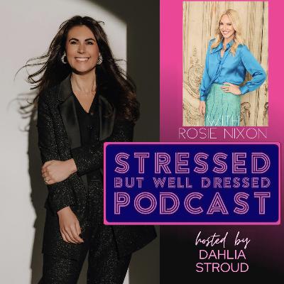 Season 9, Episode 9: The power of reinvention (with guest Rosie Nixon)