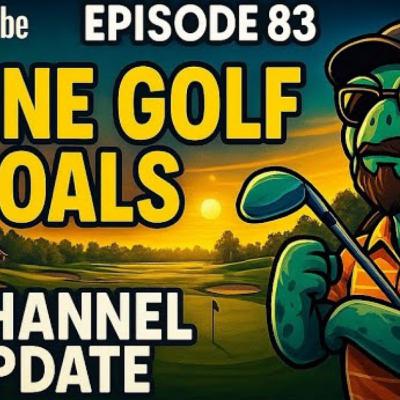 June Golf Goals Update | Breaking Scores & Building Just The Tips