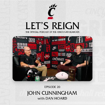 Ep. 20 - John Cunningham | Let's Reign Podcast