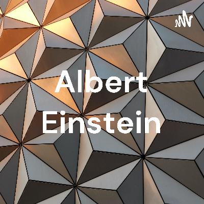 Albert Einstein