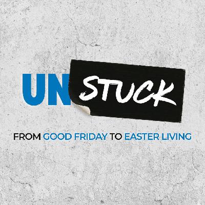 Unstuck | "Honor: From Neglect to Duty" (Sermon)