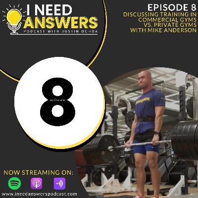 Ep. 8: Working As a Trainer in a Private vs. Commercial Gym w/ Mike Anderson