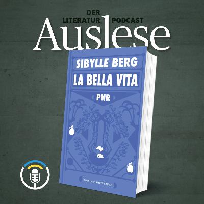 Sibylle Bergs „La Bella Vita“ – Utopie oder Hoffnung?