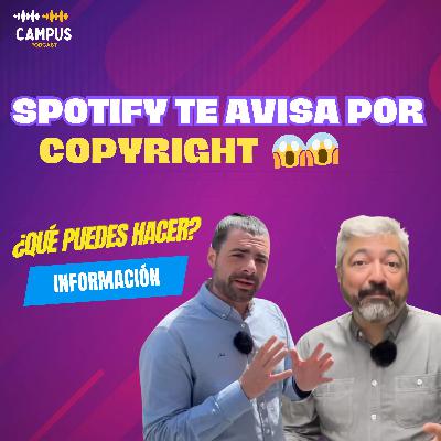 Copyright en podcast: por qué Spotify te manda avisos