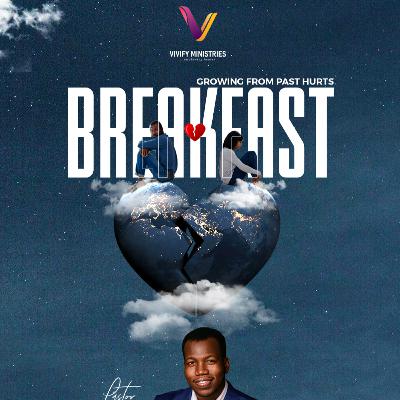 Breakfast: Growing From Past Hurt