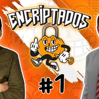 Encriptados #1 Víctor Escudero | "Descubrí BITCOIN en 2009" Encriptados #1 Víctor Escudero | "Descubrí BITCOIN en 2009"