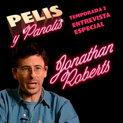 Pelis y Panolis | Entrevista EN INGLÉS con Jonathan Roberts (Guionista de El Rey León) | Episodio Especial Pelis y Panolis | Entrevista EN INGLÉS con Jonathan Roberts (Guionista de El Rey León) | Episodio Especial