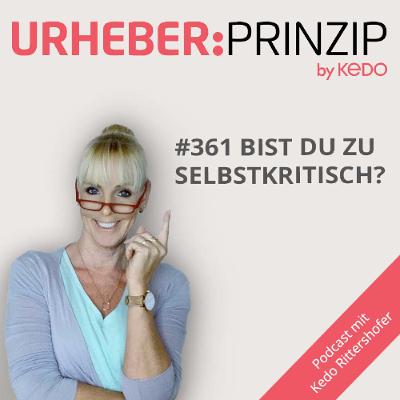 #361 Bist Du zu selbstkritisch?
