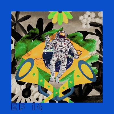 EP14: Do Brasil EP14: Do Brasil