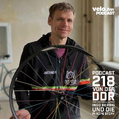 Folge 218: Von der DDR zum Hightech-Laufrad – Ingo Berbig und die PI ROPE Story