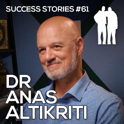Success Stories - Dr Anas Altikriti
