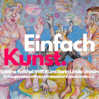Sabine Raithel trifft Künstlerin Linde Unrein