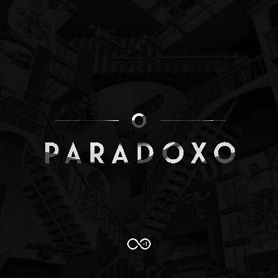 O Paradoxo