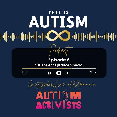 6. Autism Acceptance Special