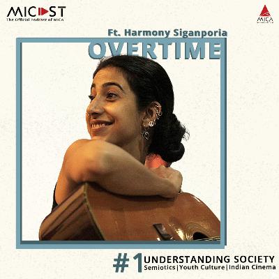 Overtime E01 | Ms. Harmony Siganporia | Understanding Society