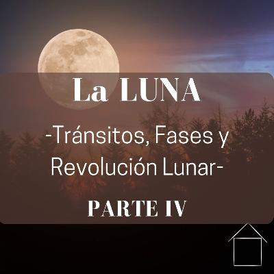 🌚 La LUNA - en la Astrología Kármica - (Tránsitos, Fases y Revolución Lunar) Parte 4